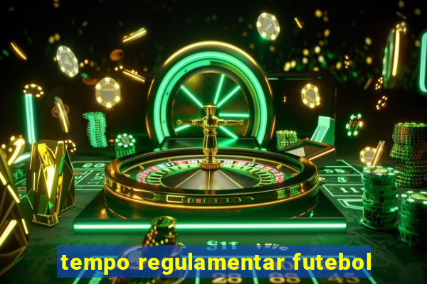 tempo regulamentar futebol